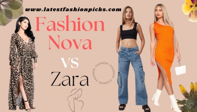 Fashion Nova vs Zara
